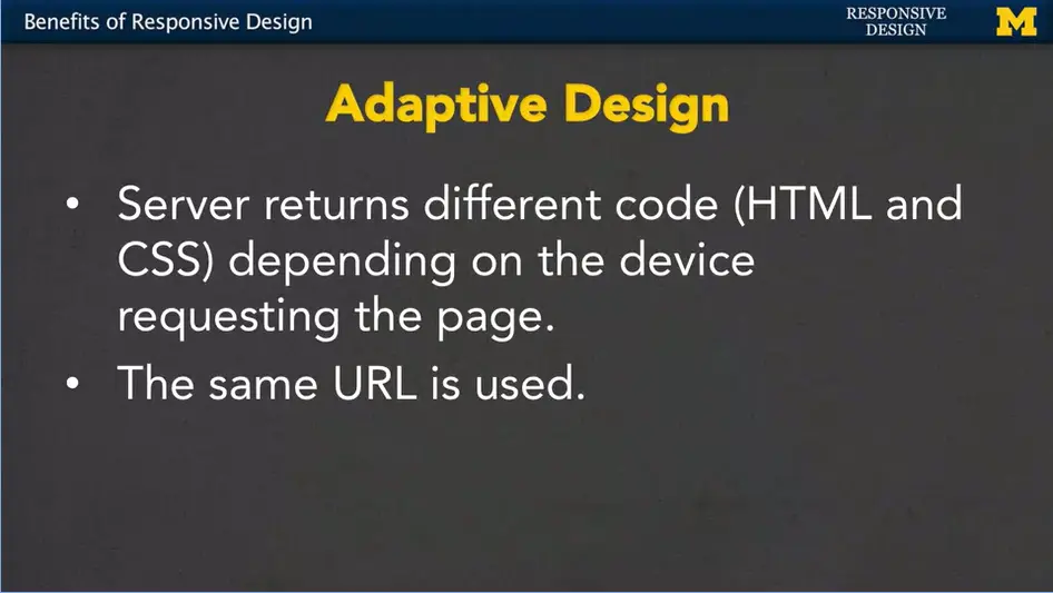 Responsive Web Design - Adaptive Design.