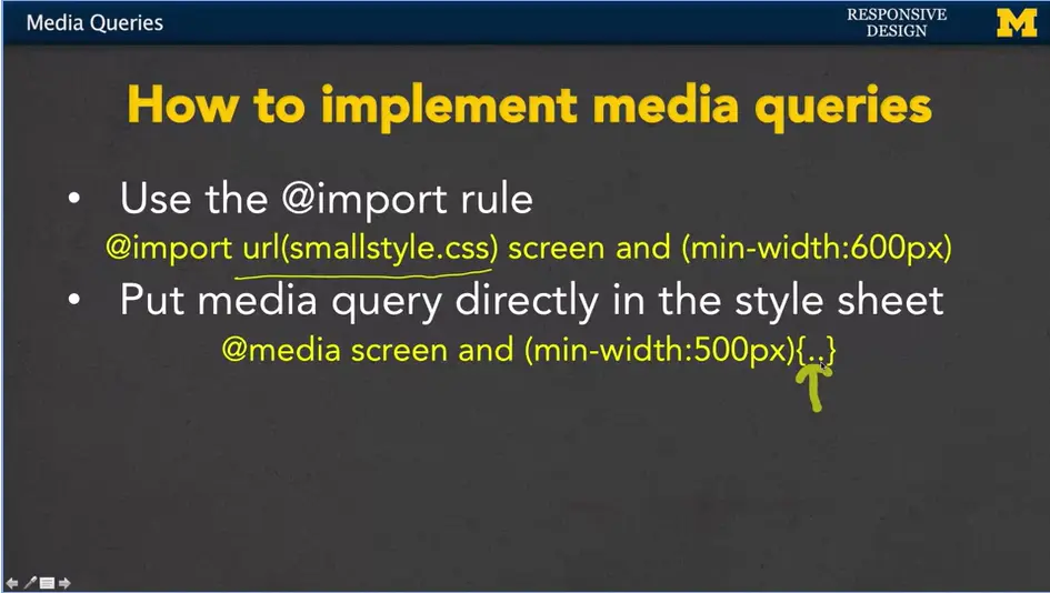 How to implement media queries, cont'd.