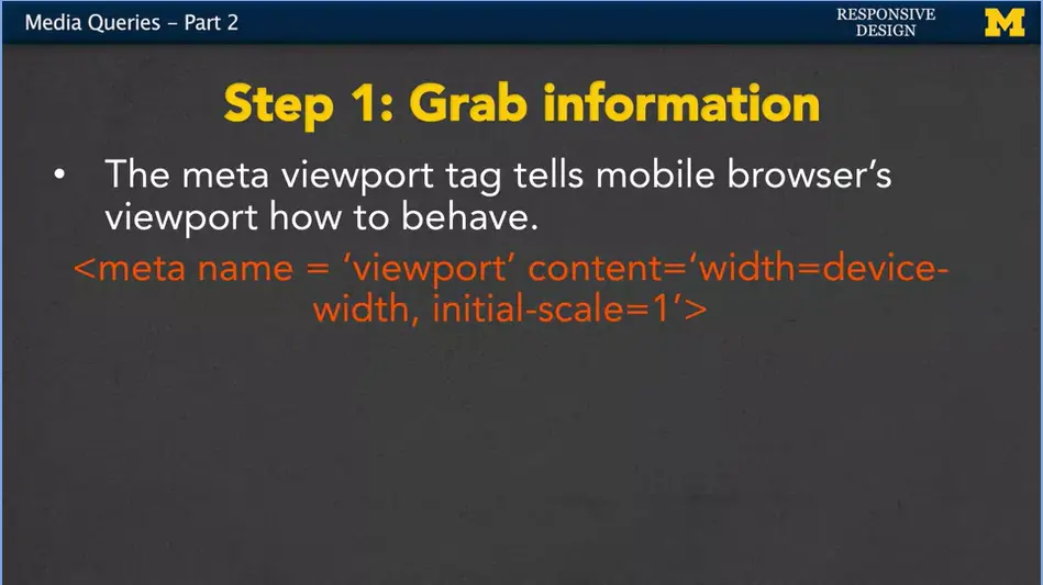 Step 1: Grab Information.