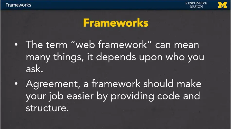 Frameworks - code and structure.