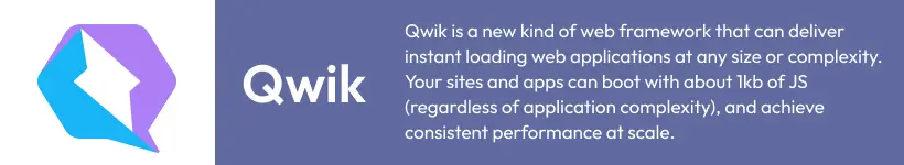 Qwik Front-end Framework.